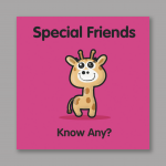 6 x Special Friends