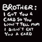 6 x Got You A Card Brother