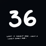 6 x Thirty Six- Lovely Age