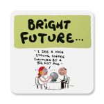 A Bright Future