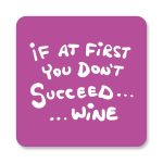 Success Equals Wine - Pink