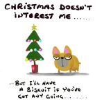 6 x Christmas Doesn't Interest Me