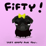 6 x Very Happy Pug 50