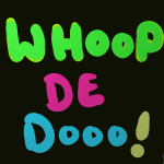 4 x Whoop De Dooo